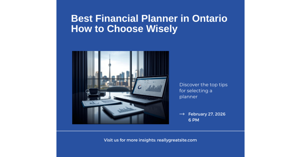 Best financial planner in Ontario guide by AplusWealth Inc.