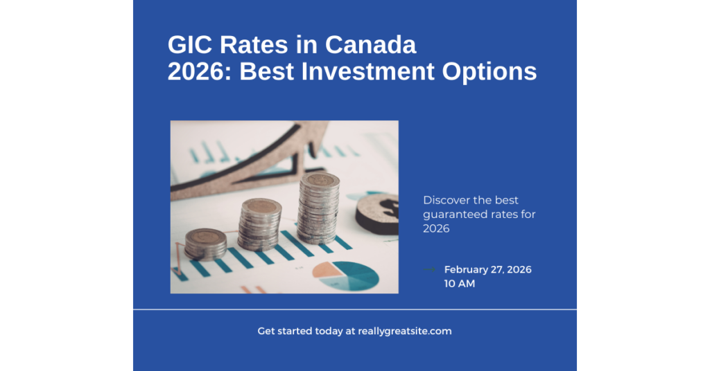 Best GIC rates in Canada 2026 guide by AplusWealth Inc.