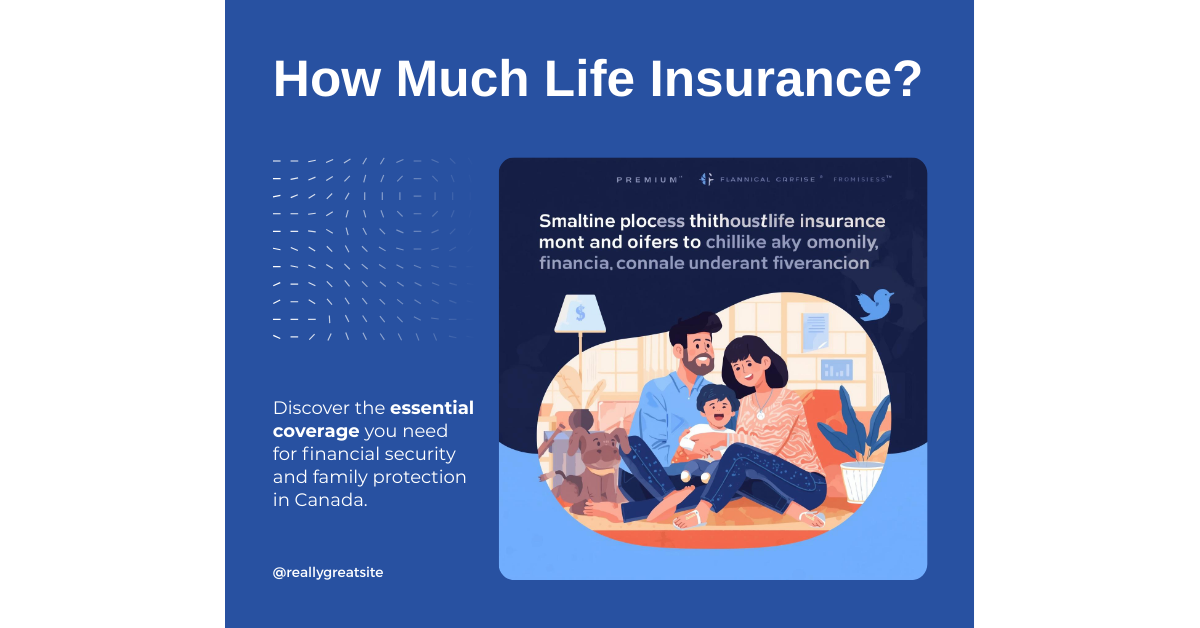Life insurance needs analysis for Canadian families by AplusWealth Inc.